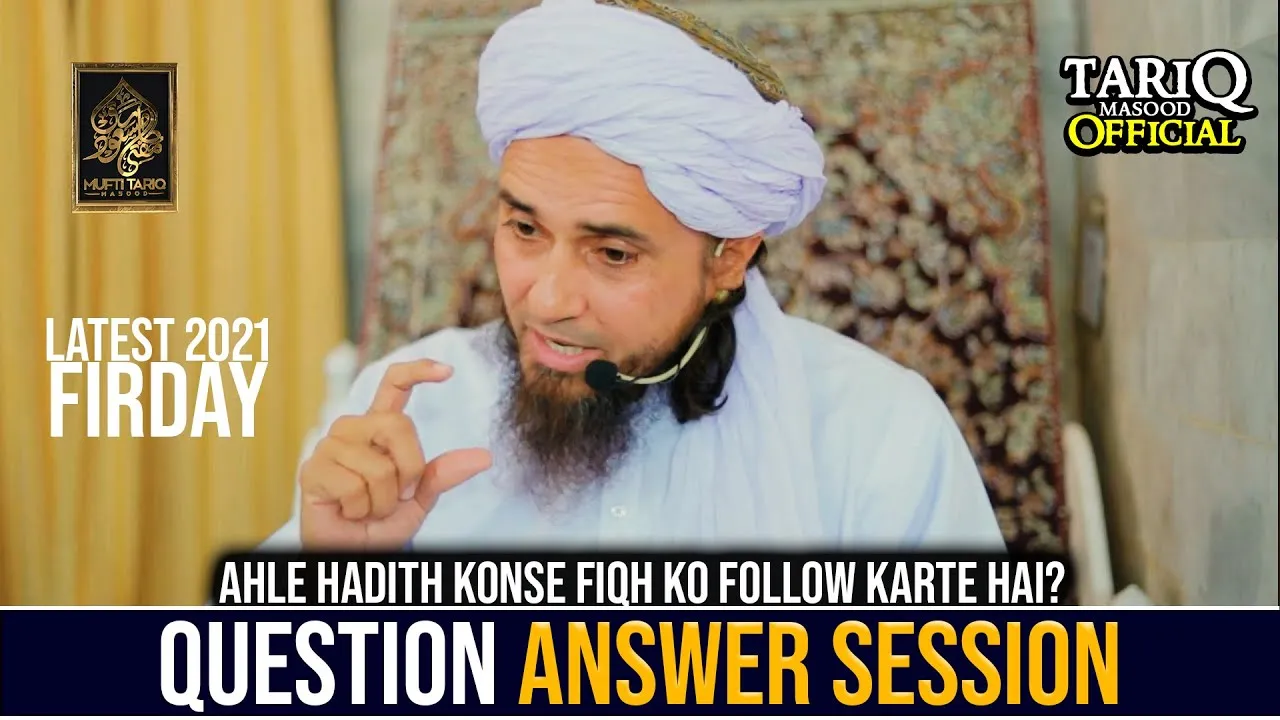 Question Answer Session | Mufti TariQ Masood | Latest 2021